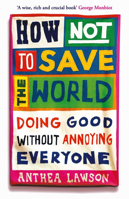 How Not to Save the World - cover