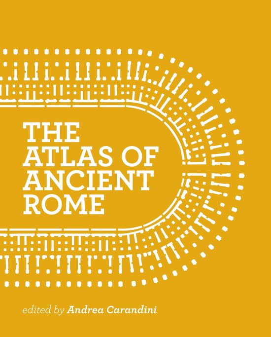 The Atlas of Ancient Rome - Biography and Portraits of the C ... - cover