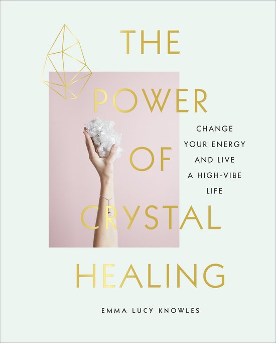 Boekomslag 'The Power of Crystal Healing' met een hand die kristallen vasthoudt.