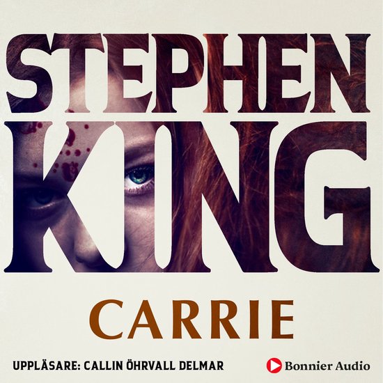 Carrie : en rysare om det undermedvetnas krafter - cover