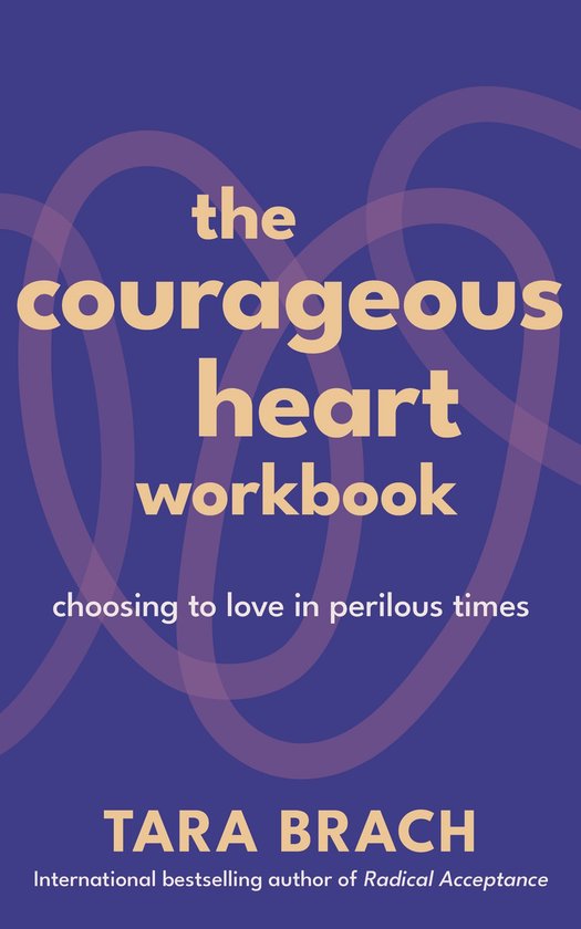The Courageous Heart Workbook - cover