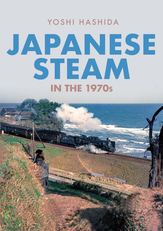 Japanese Steam in the 1970s - cover