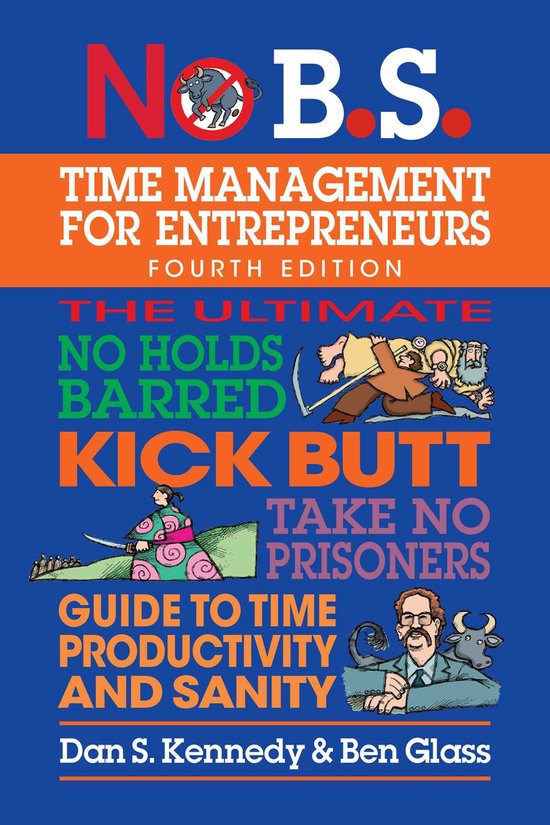 No B.S. - No B.S. Time Management for Entrepreneurs - cover
