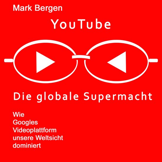 YouTube, Die globale Supermacht - cover