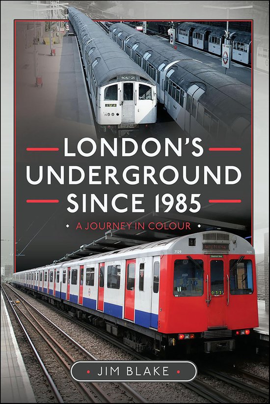 London's Underground Since 1985 - cover