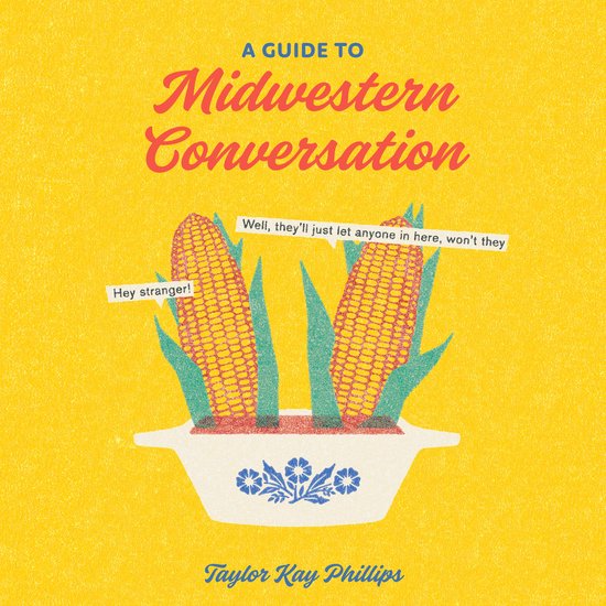 A Guide to Midwestern Conversation - cover