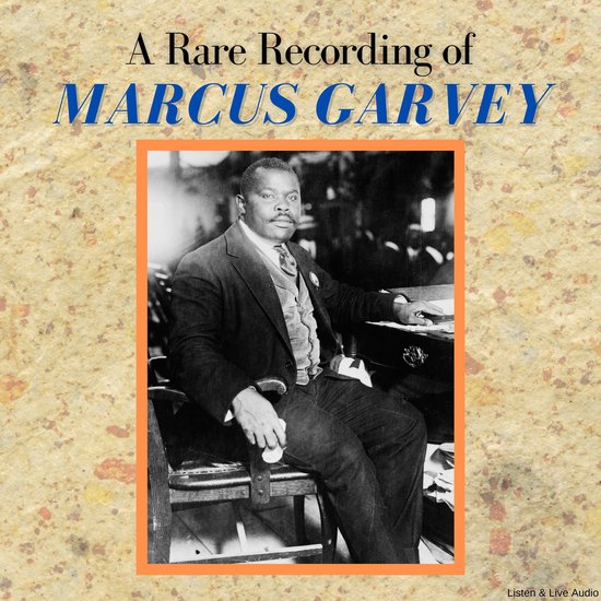 A Rare Recording of Marcus Garvey - cover