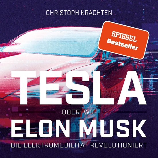 Tesla oder: Wie Elon Musk die Elektromobilität revolutionie ... - cover