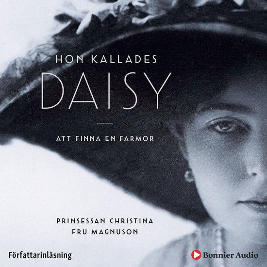 Hon kallades Daisy : att finna en farmor - cover