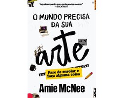 O mundo precisa da sua arte