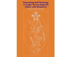 Heritage- Preaching and Theology in Anglo-Saxon England