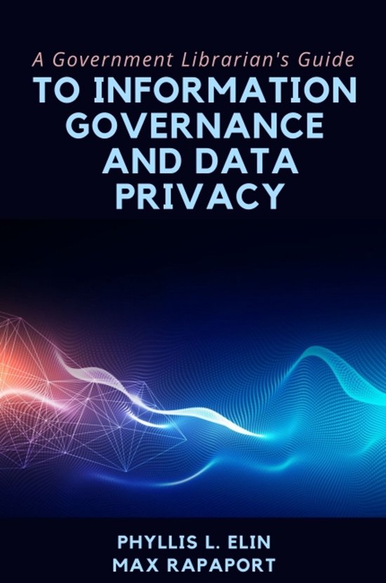 A Government Librarian's Guide to Information Governance and ... - cover
