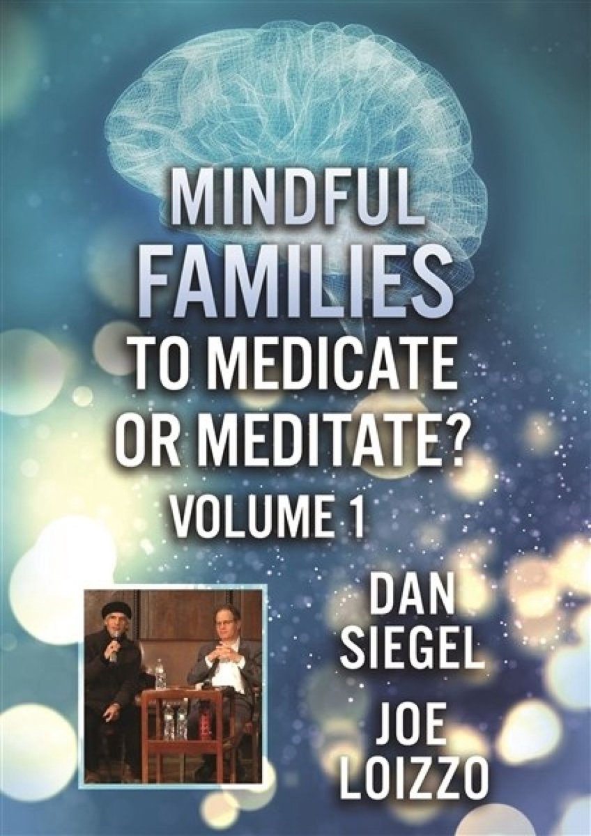 Mindfull Families - To Medicate Or Mediate Vol.1 (DVD)
