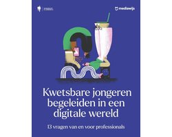 Kwetsbare jongeren begeleiden in een digitale wereld