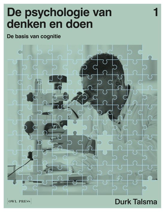 De psychologie van denken en doen 1 - de basis van cognitie