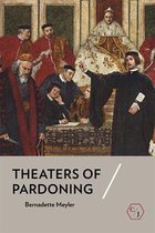 Corpus Juris: The Humanities in Politics and Law - Theaters of Pardoning