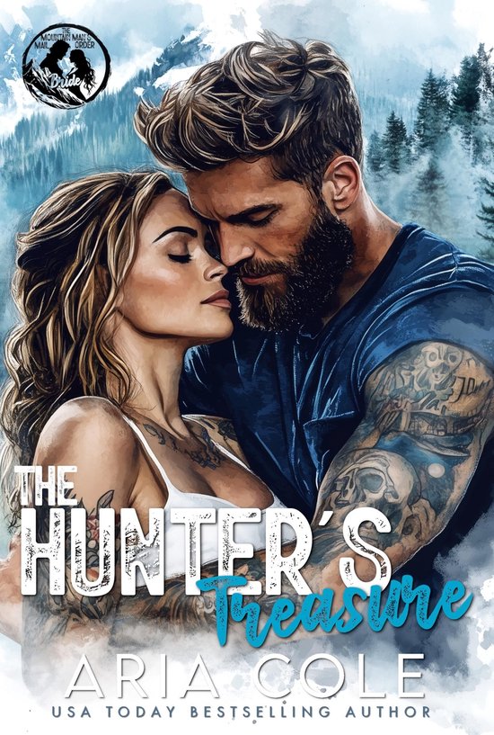 De Postorderbruid van de Bergman 6 - The Hunter's Treasure: Een geheime identiteit, onbeantwoorde liefde, postorderbruidromance