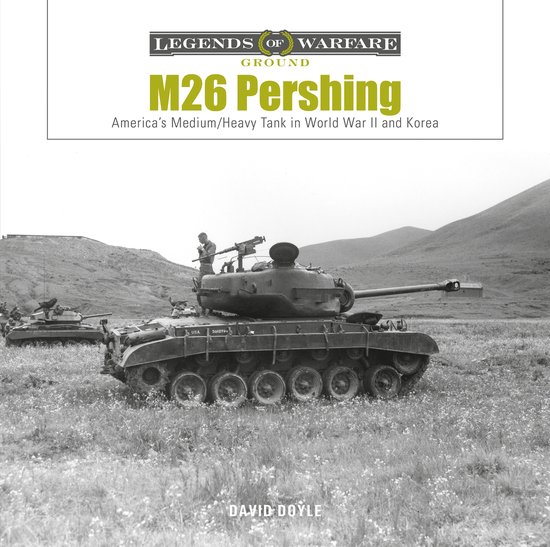 De voorkant van een M26 Pershing tank, met de tekst "LEGENDS OF WARFARE GROUND M26 Pershing".