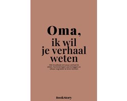 Invulboek Oma ik wil je verhaal weten
