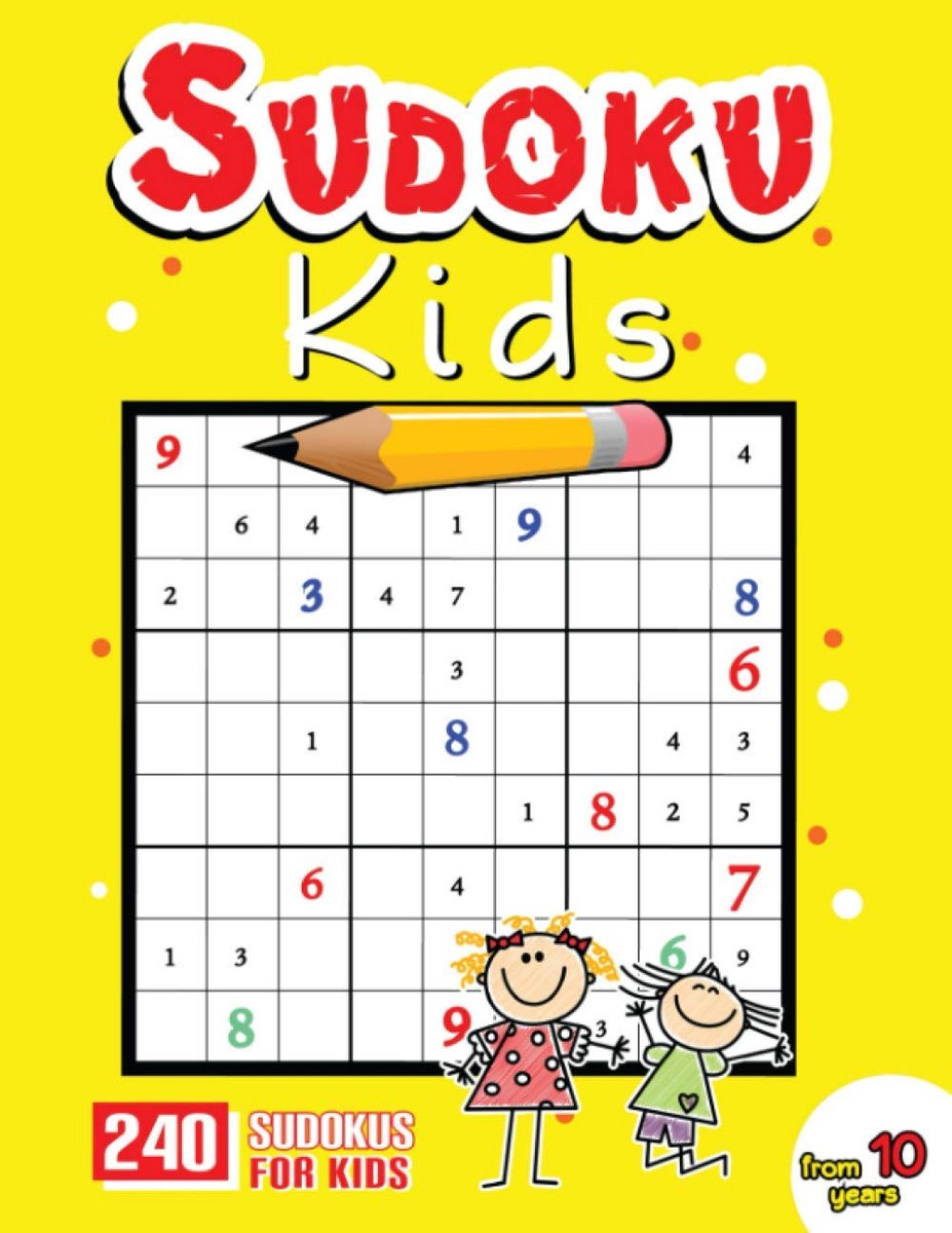 Sudoku Puzzelboek voor Kinderen 10-12 Jaar: 240 Oefeningen met Oplossingen