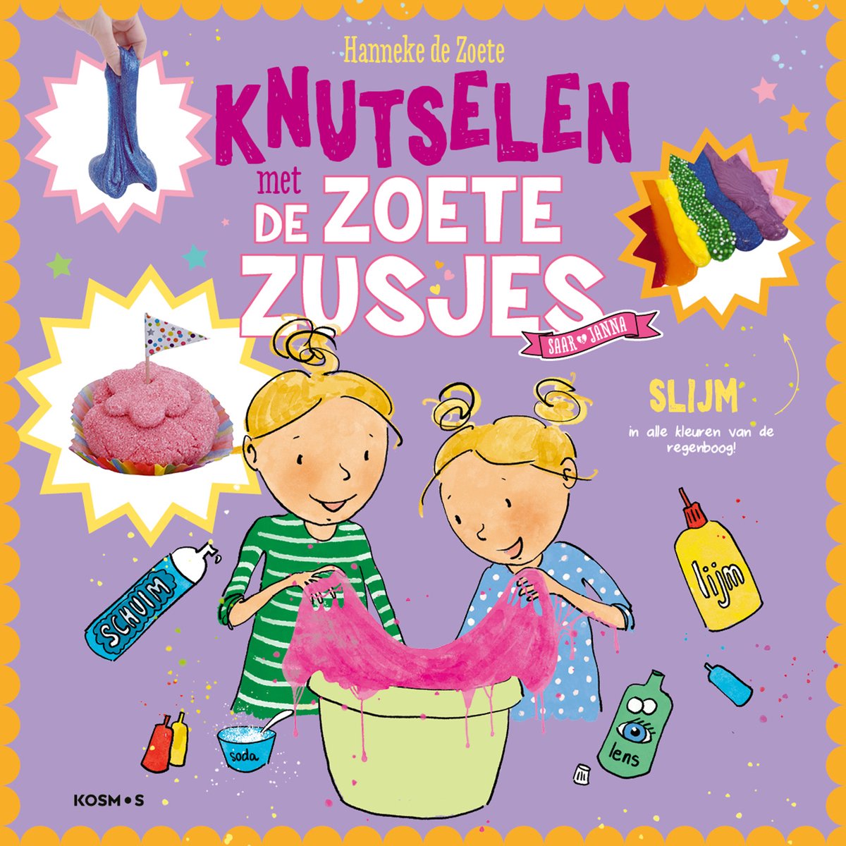 Omslag van De Zoete Zusjes - Knutselen met de Zoete Zusjes - slijm