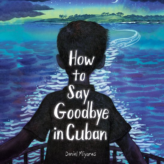 How to Say Goodbye in Cuban - cover