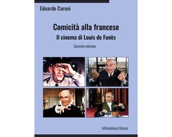 Comicità alla francese. Il cinema di Louis de Funès