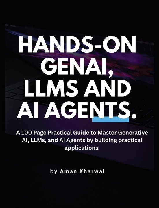 Hands-On GenAI, LLMs and AI Agents - cover