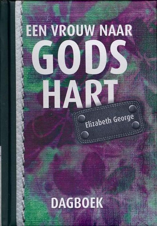 Boek: Een vrouw naar Gods hart, met Elizabeth George op het label