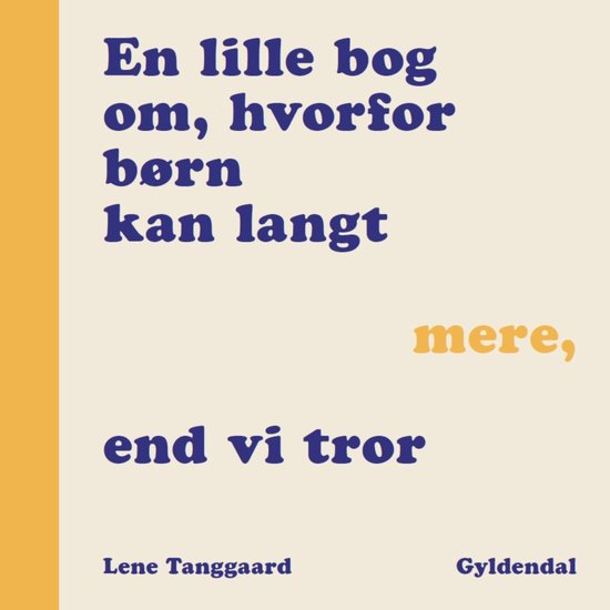 En lille bog om, hvorfor børn kan langt mere, end vi tror - cover