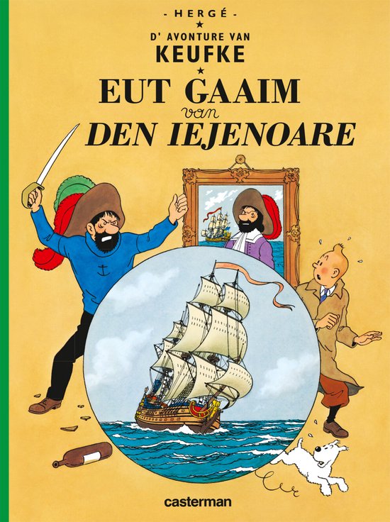 Kuifje-stripboekcover: Kapitein Haddock en Kuifje met schepen, titel 'Eut Gaaim van den Iejenoare'.