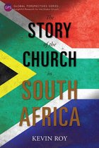 Global Perspectives Series - The Story of the Church in South Africa