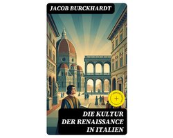 Die Kultur der Renaissance in Italien