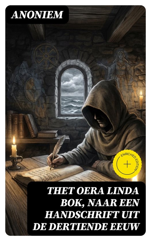 Thet Oera Linda Bok, Naar een Handschrift uit de Dertiende E ... - cover