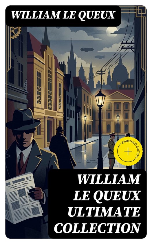 WILLIAM LE QUEUX Ultimate Collection - cover