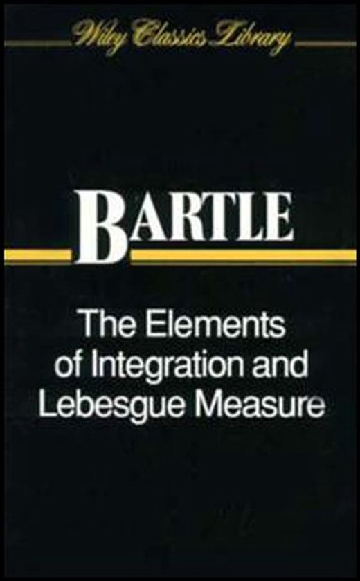 Wiley Classics Library - The Elements of Integration and Leb ... - cover