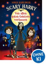 Scary Harry 1 - Scary Harry (Band 1) - Von allen guten Geistern verlassen