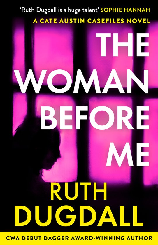 The Cate Austin Casefiles-The Woman Before Me