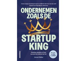 Ondernemen zoals de startup king