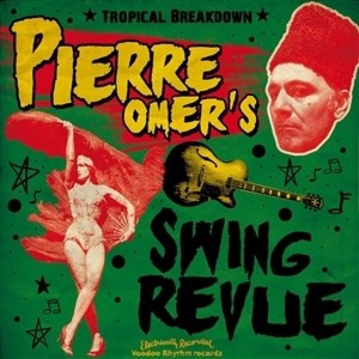 Pierre Omer's Swing Revue - Tropical Breakdown (CD)