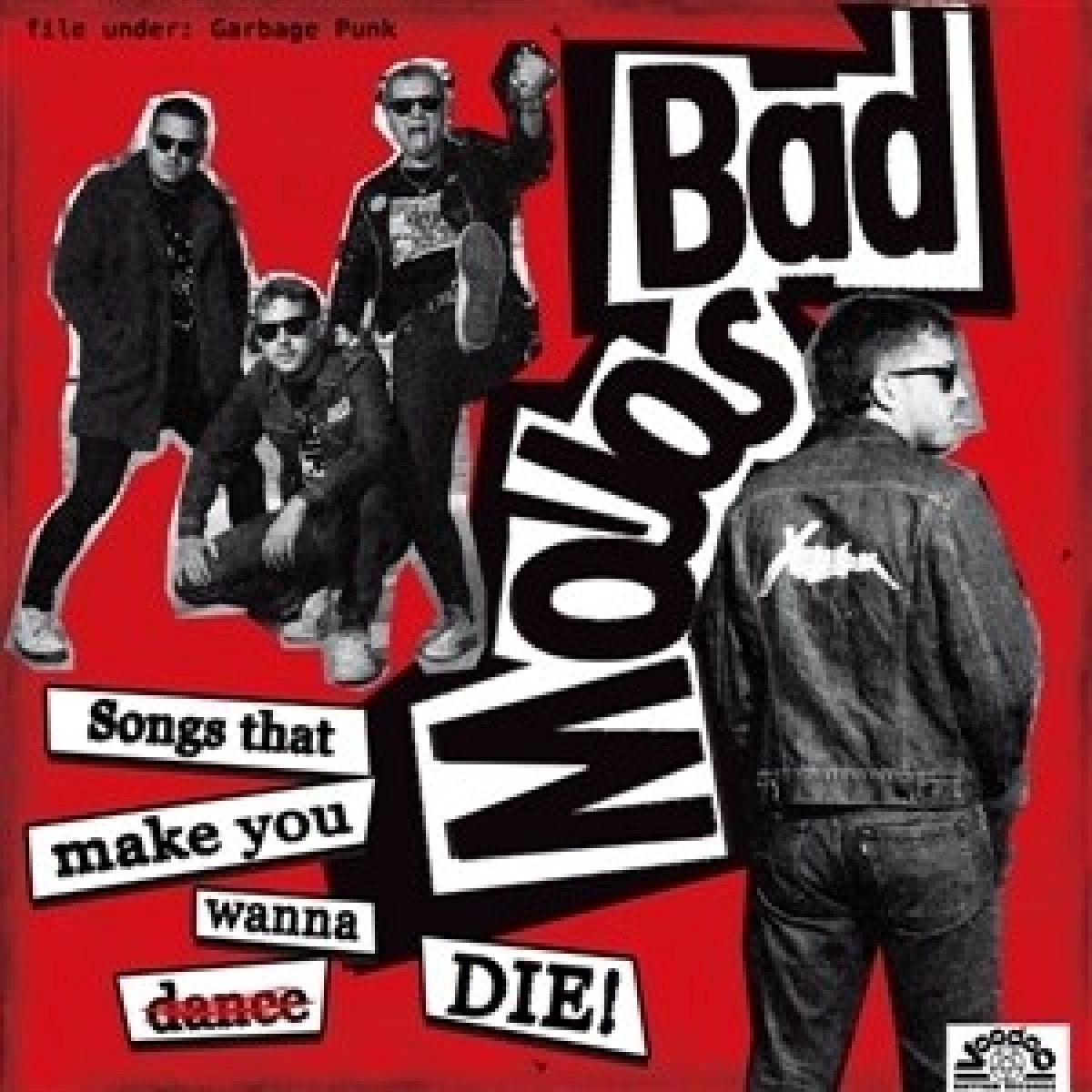 Bad Mojos - Songs That Make You Wanna Die (CD)