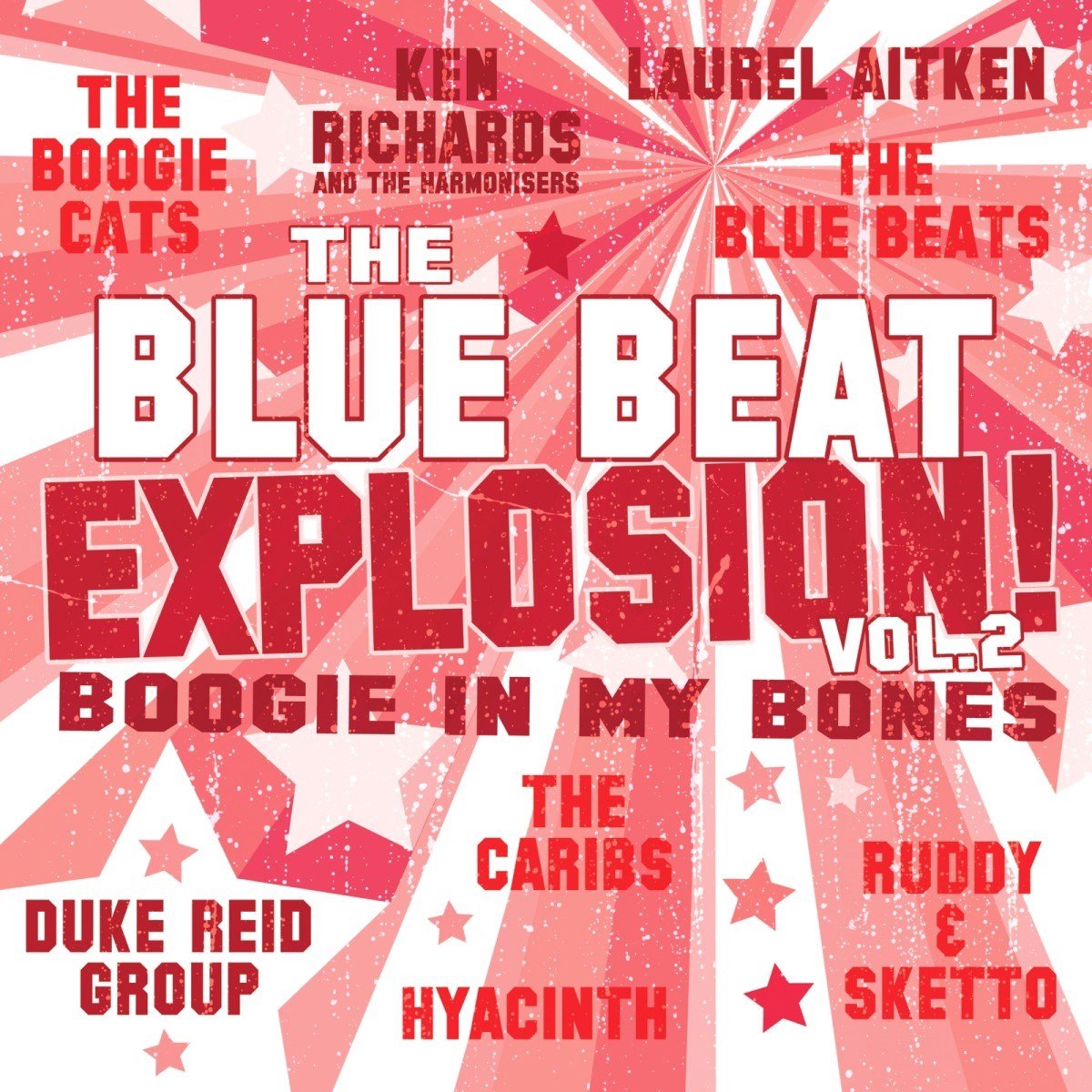 Blue Beat Explosion, Vol. 2: Boogie In My Bones
