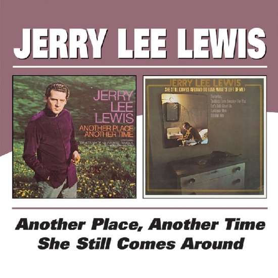 Another Place Another Time / She Still