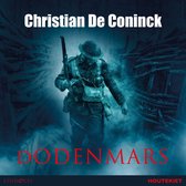 Boekomslag met soldaat in loopgraaf, titel "DODENMARS" door Christian De Coninck.