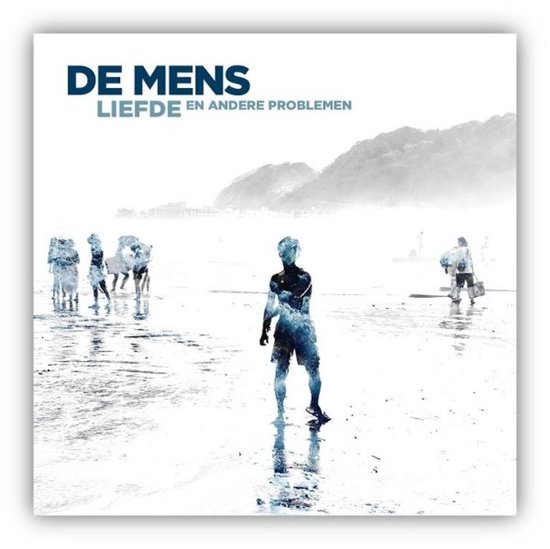 De Mens - Liefde En Andere Problemen