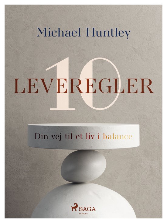 10 Leveregler. Din vej til et liv i balance - cover