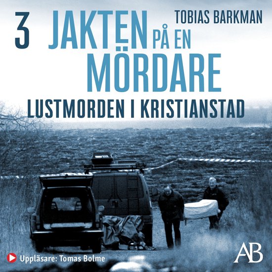 Jakten på en mördare: Lustmorden i Kristianstad - cover