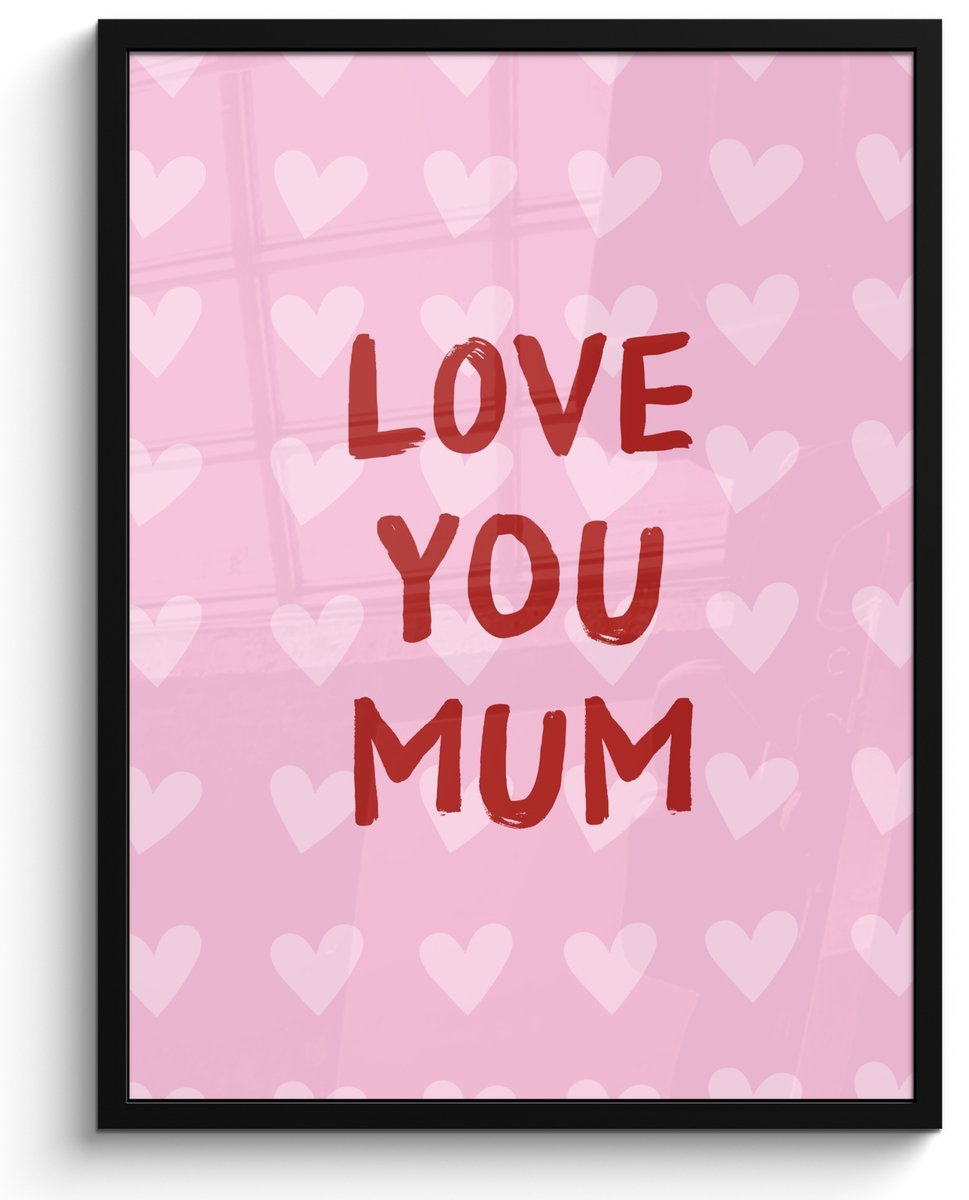 FrameYourWall Poster in lijst - Fotolijst 50x70 cm - Posters - Love - Quote - Moeder - Rood - Posterlijst zwart - Decoratie - Wanddecoratie woonkamer - Muurdecoratie slaapkamer Tekst - Moeder - Liefde 3