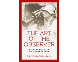 Anthropology, Creative Practice and Ethnography-The art of the observer