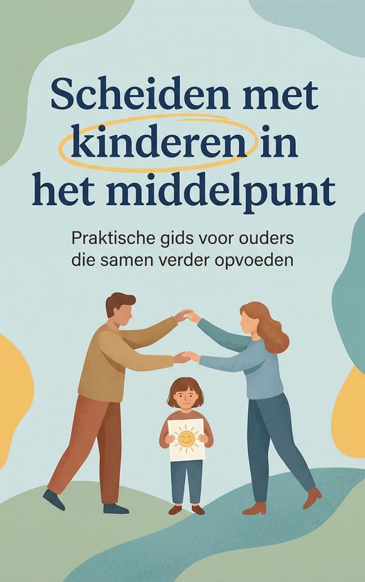 Scheiden met kinderen in het middelpunt - cover